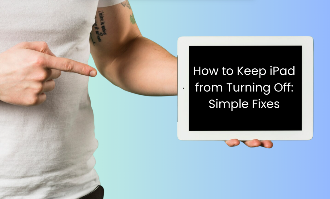 How to Keep iPad from Turning Off (Sleep): Auto-Lock Guide