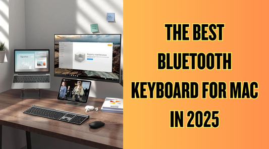 The Best Bluetooth Keyboard for Mac in 2025