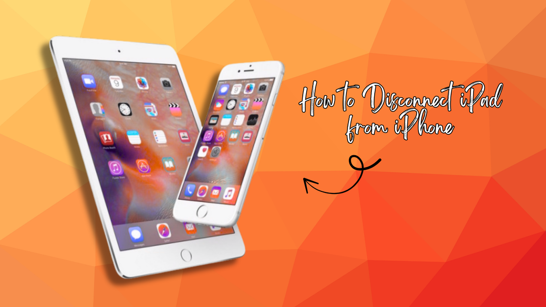 How to Disconnect iPad from iPhone 
