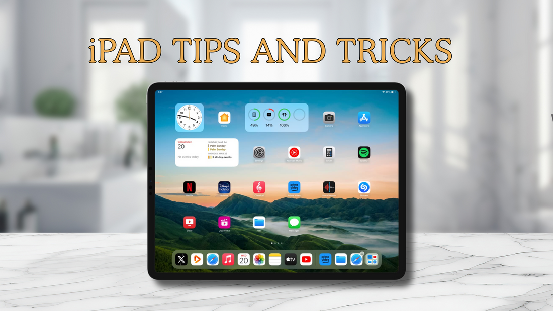 iPad Tips and Tricks