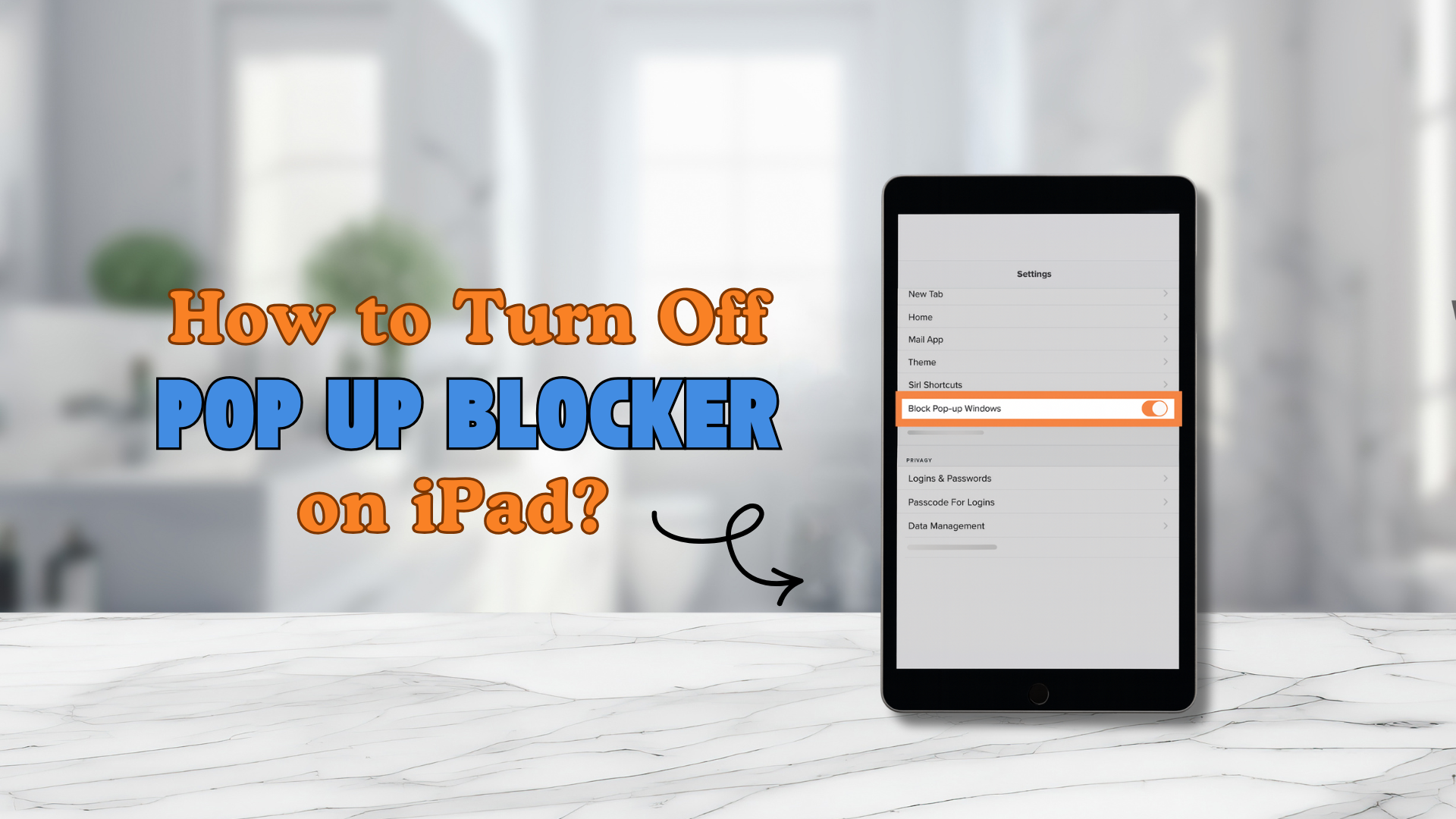 How to Turn Off Pop Up Blocker on iPad: Easy Step-by-Step Guide – CHESONA