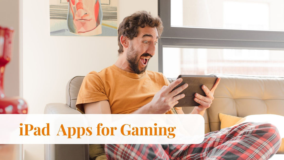 Best iPad Apps for Gaming: Top Picks for Every Player